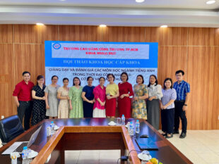 HỘI THẢO KHOA HỌC CẤP KHOA VỚI CHỦ ĐỀ  “GIẢNG DẠY VÀ ĐÁNH GIÁ CÁC MÔN HỌC NGÀNH TIẾNG ANH  TRONG THỜI ĐẠI CÔNG NGHỆ 4.0: CƠ HỘI VÀ THÁCH THỨC”