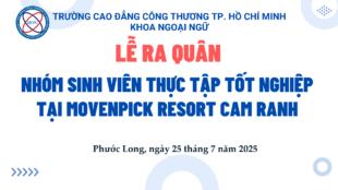 LỄ RA QUÂN NHÓM SINH VIÊN THỰC TẬP TỐT NGHIỆP TẠI MOVENPICK RESORT CAM RANH: KHỞI ĐẦU CHO HÀNH TRÌNH NGHỀ NGHIỆP CHUYÊN NGHIỆP