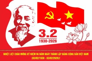 CHÀO MỪNG 96 NĂM NGÀY THÀNH LẬP ĐẢNG CỘNG SẢN VIỆT NAM (03/02/1930 – 03/02/2026)