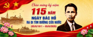 KỶ NIỆM NGÀY BÁC HỒ RA ĐI TÌM ĐƯỜNG CỨU NƯỚC 05/6/1911 – 05/6/2026